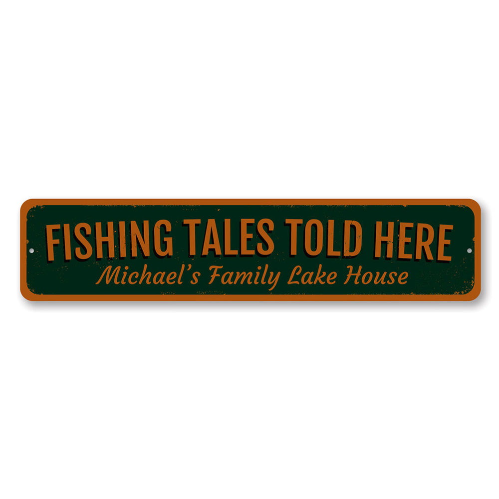 Fishing Tales Told Here Sign