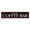 Coffee Bar Sign Aluminum Sign