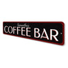 Coffee Bar Sign Aluminum Sign