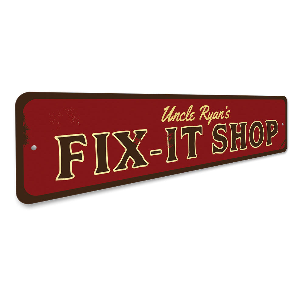 Fix it Shop Sign Aluminum Sign