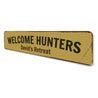 Welcome Hunters Sign Aluminum Sign