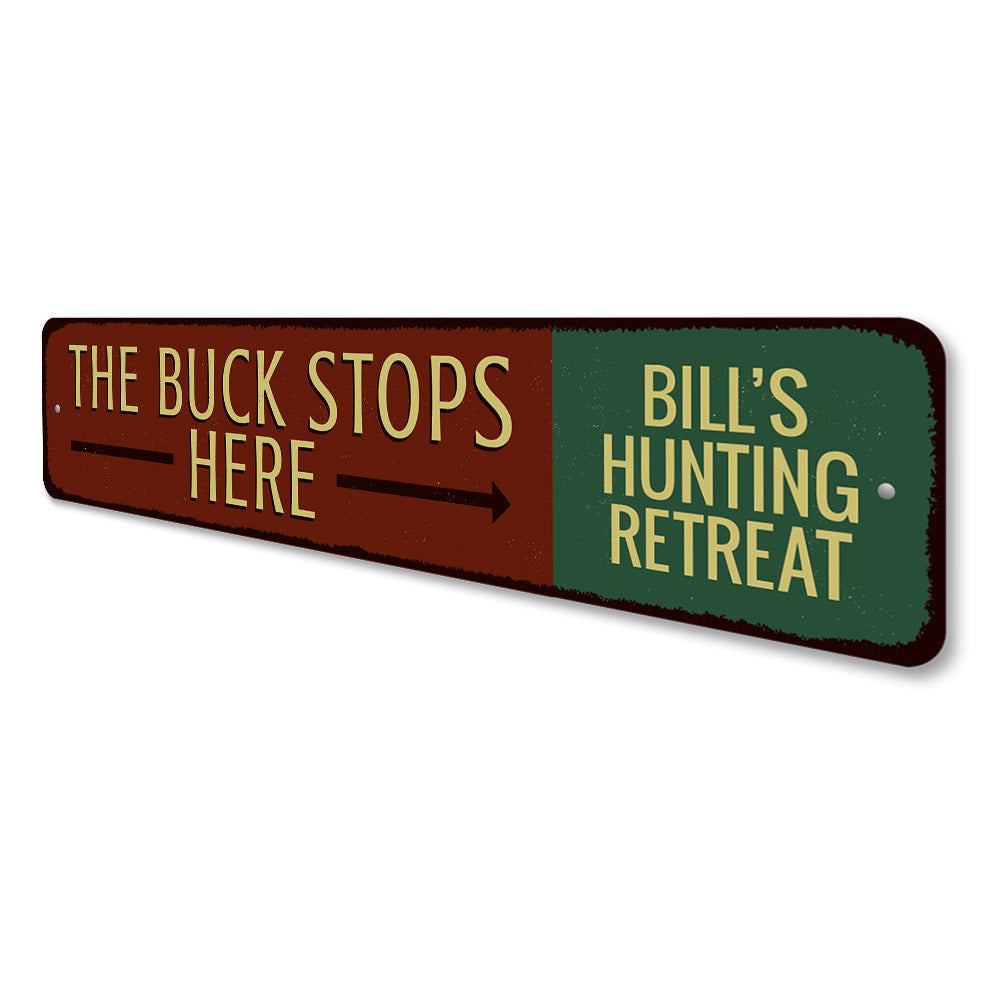 Buck Stops Here Sign Aluminum Sign