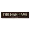 Man Cave Established Date Sign