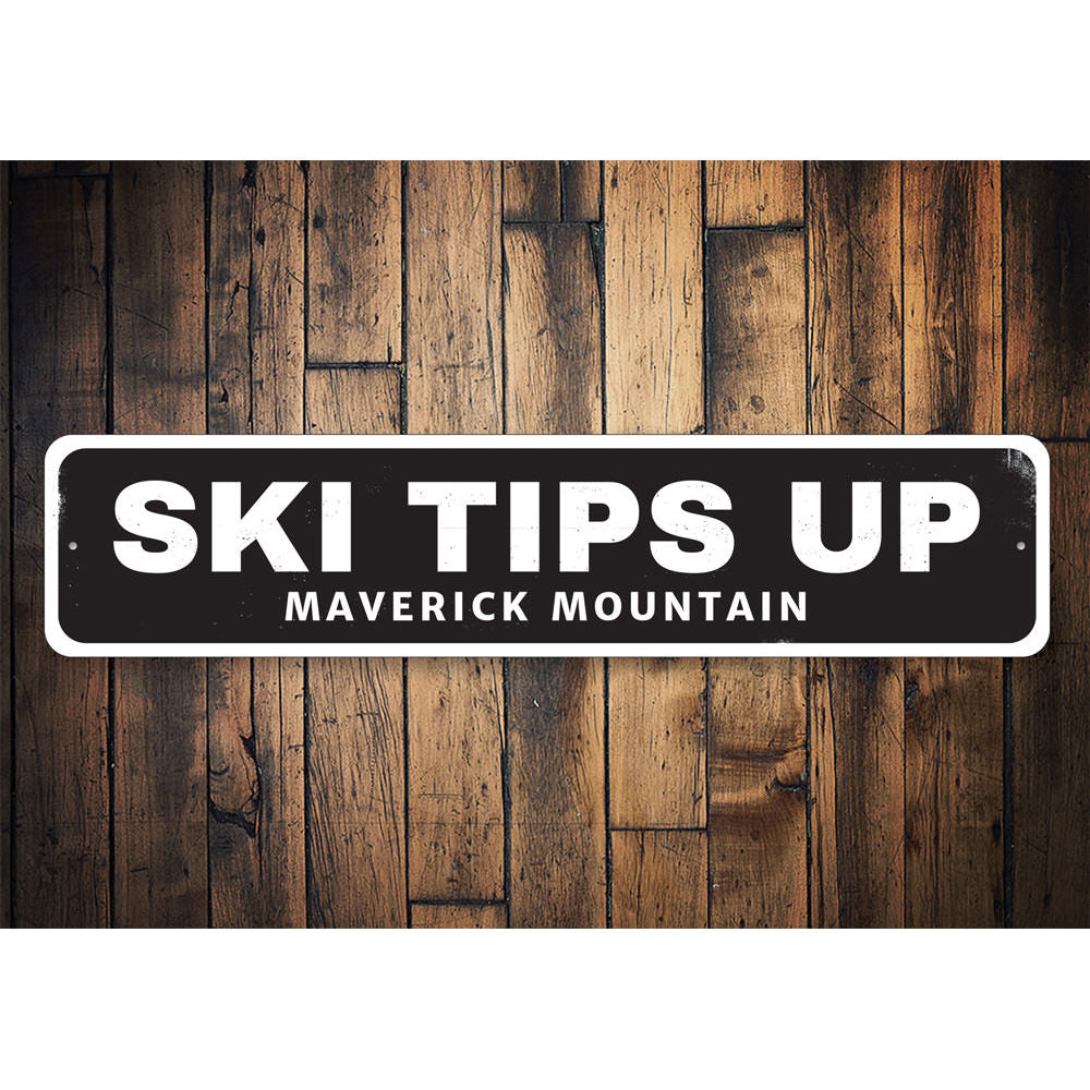Ski Tips Up Location Sign Aluminum Sign