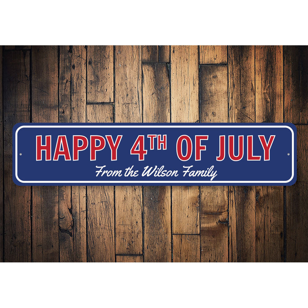Family 4th of July Sign Aluminum Sign