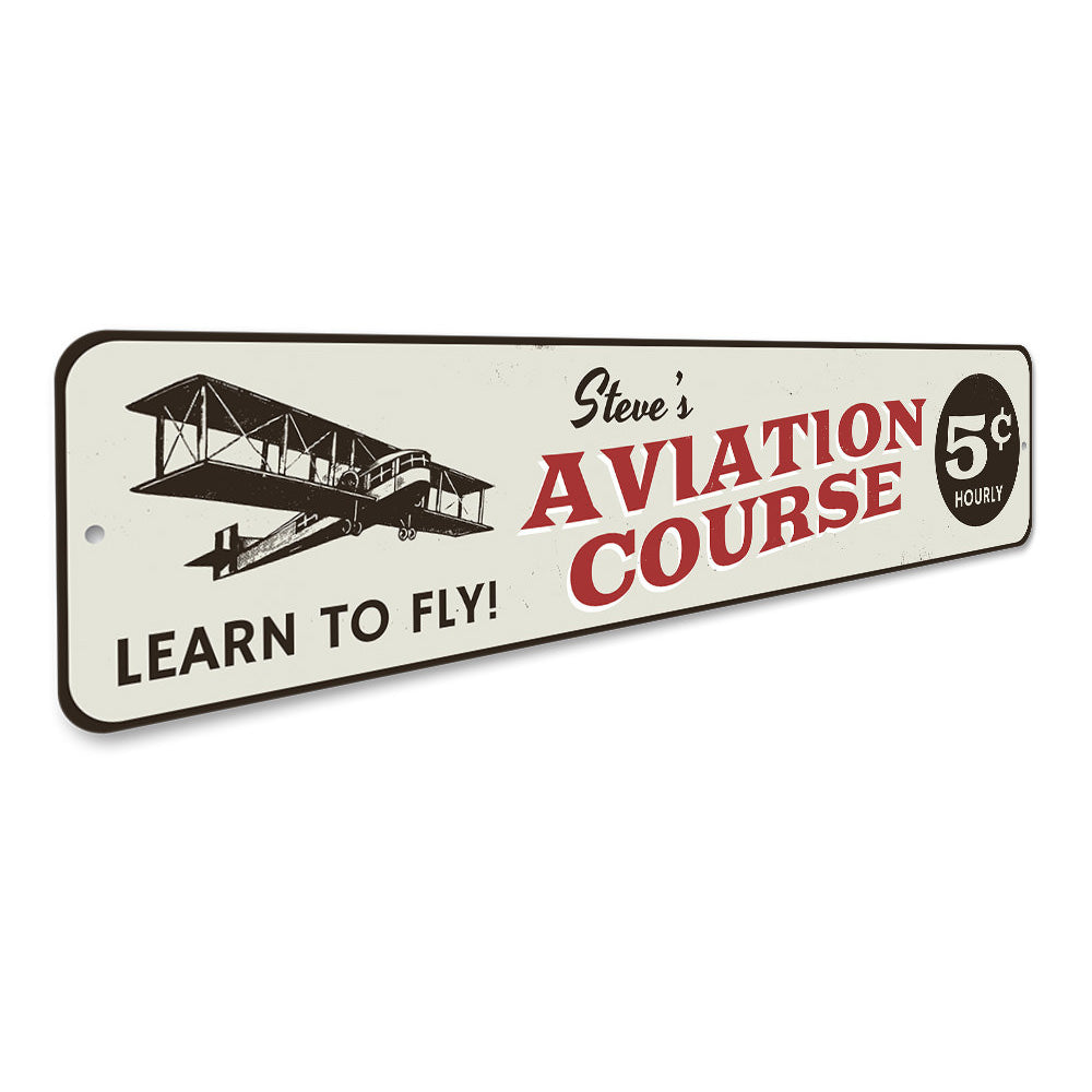 Aviation Course 5 cents Sign Aluminum Sign
