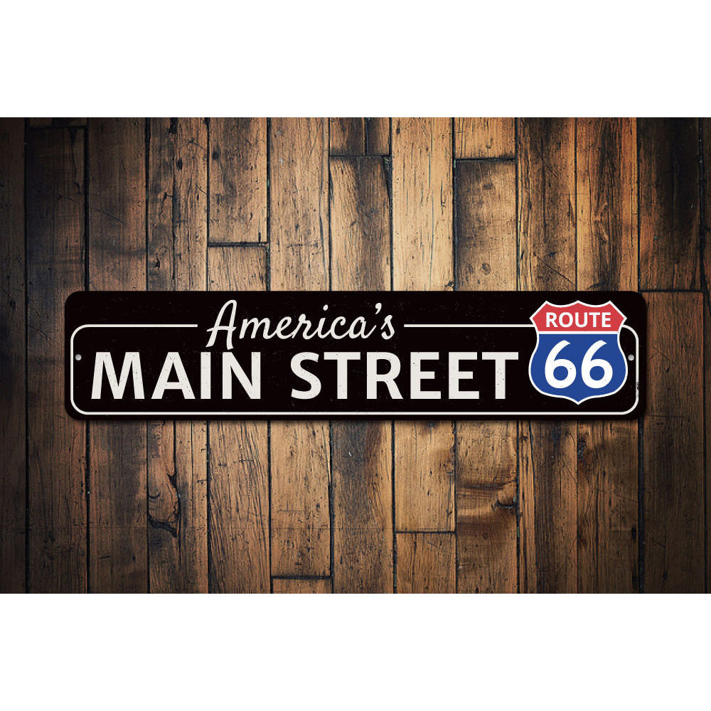 America's Main Street Route 66 Sign Aluminum Sign