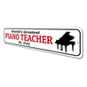 Piano Teacher Sign Aluminum Sign