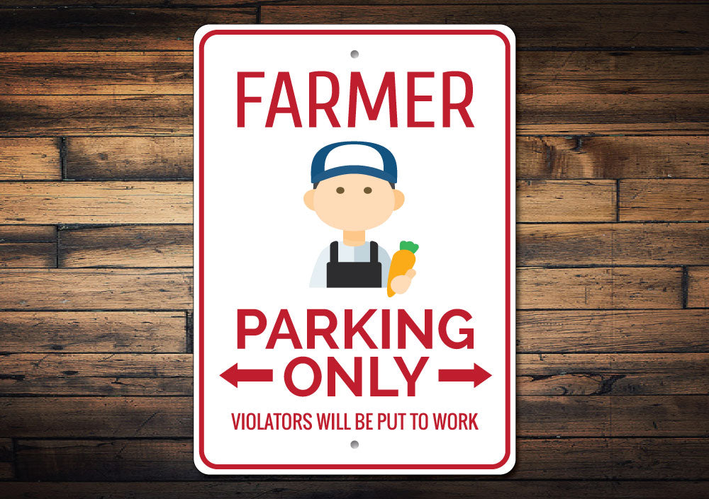 Farmer Parking Sign