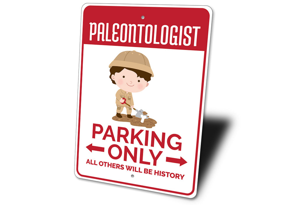 Paleontologist Parking Sign