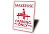 Masseuse Parking Sign