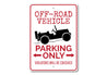 Off Road Vehicle Parking Sign