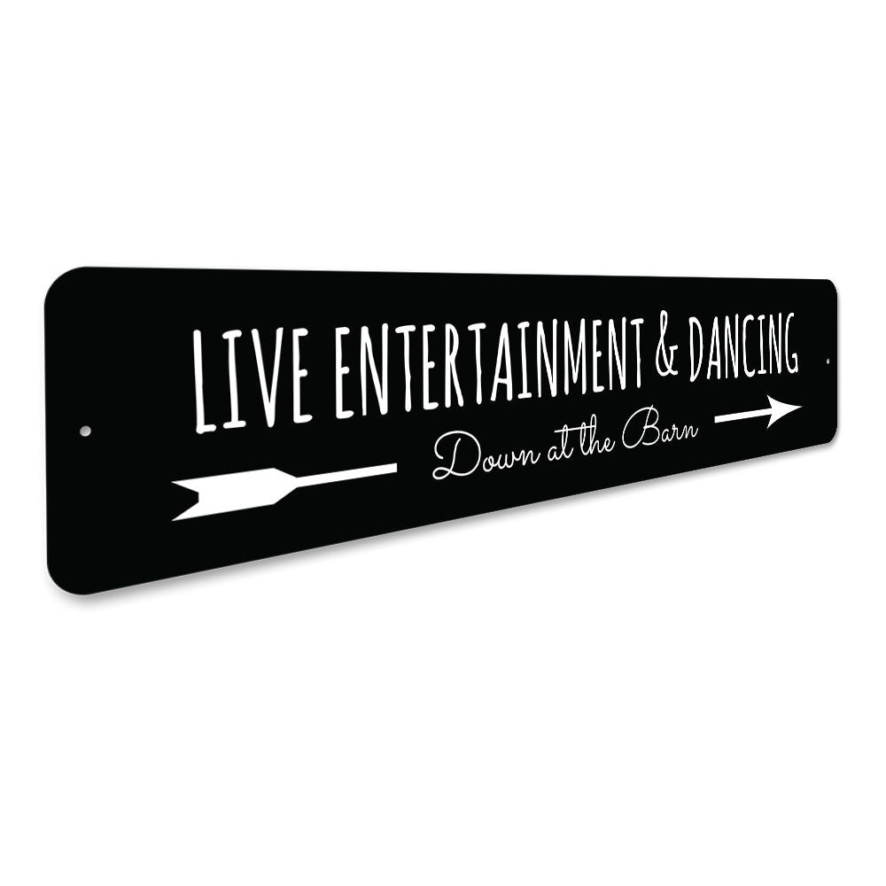 Live Entertainment Sign Aluminum Sign