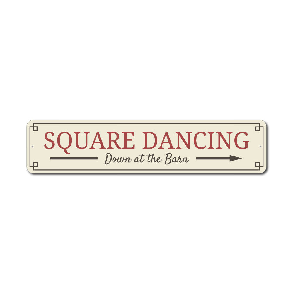 Square Dancing Sign Aluminum Sign