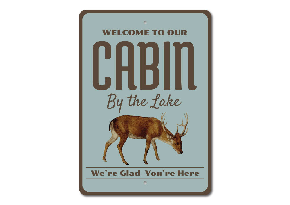 Lake Cabin Welcome Sign