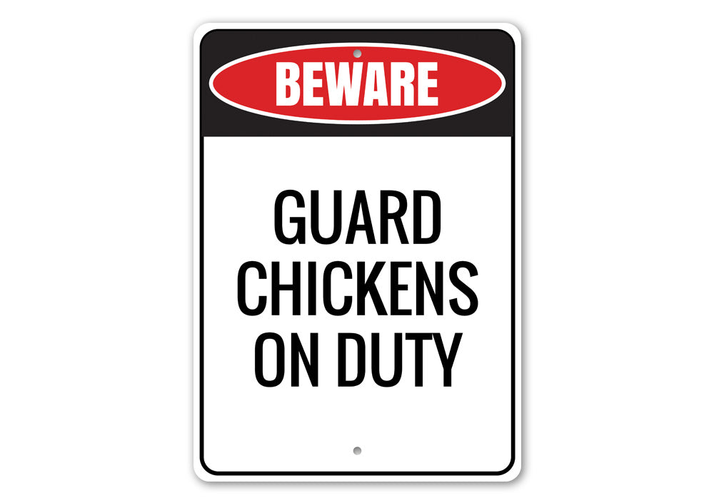 Guard Chickens Sign