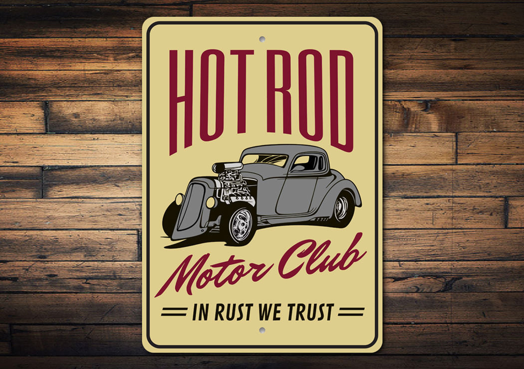 Hot Rod Motor Club - In Rust We Trust Garage Sign