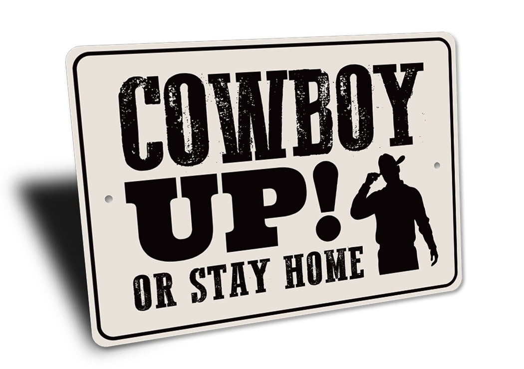Cowboy Up Sign