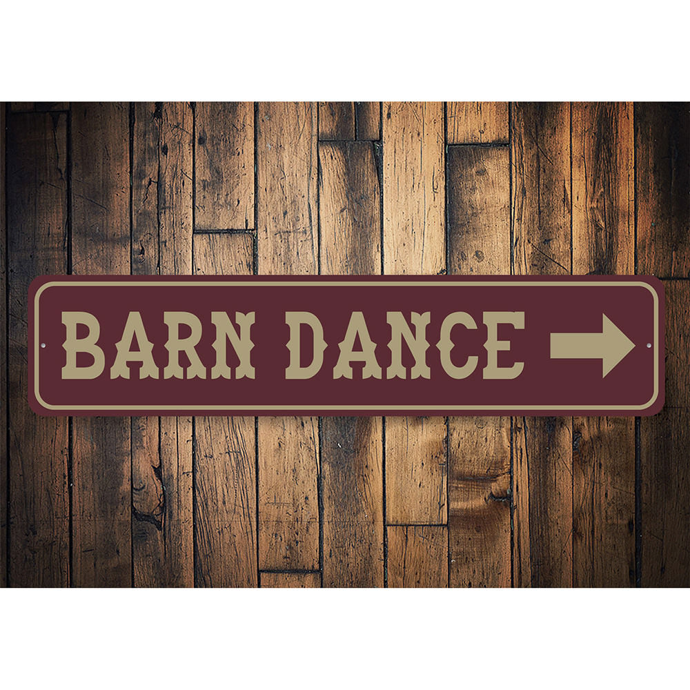 Barn Dance Arrow Sign, Barn Location Aluminum Sign