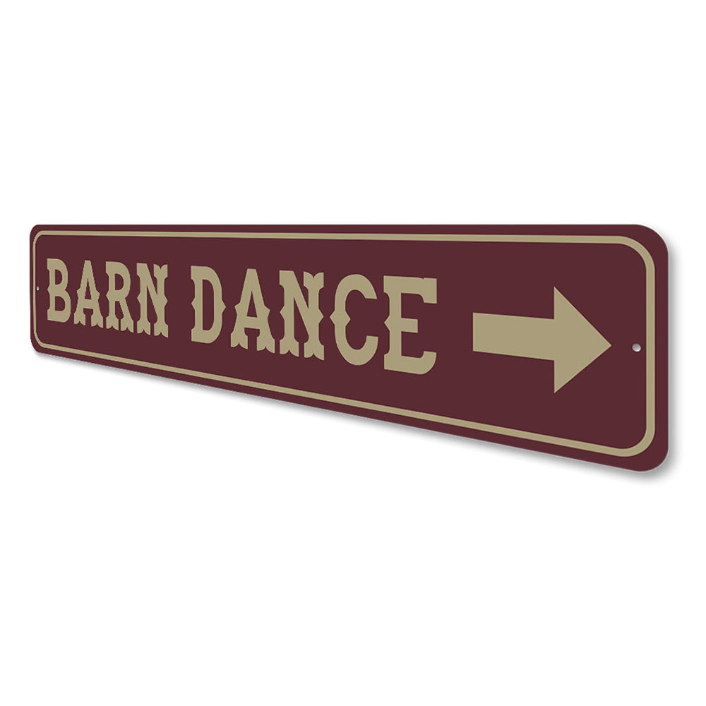 Barn Dance Arrow Sign, Barn Location Aluminum Sign