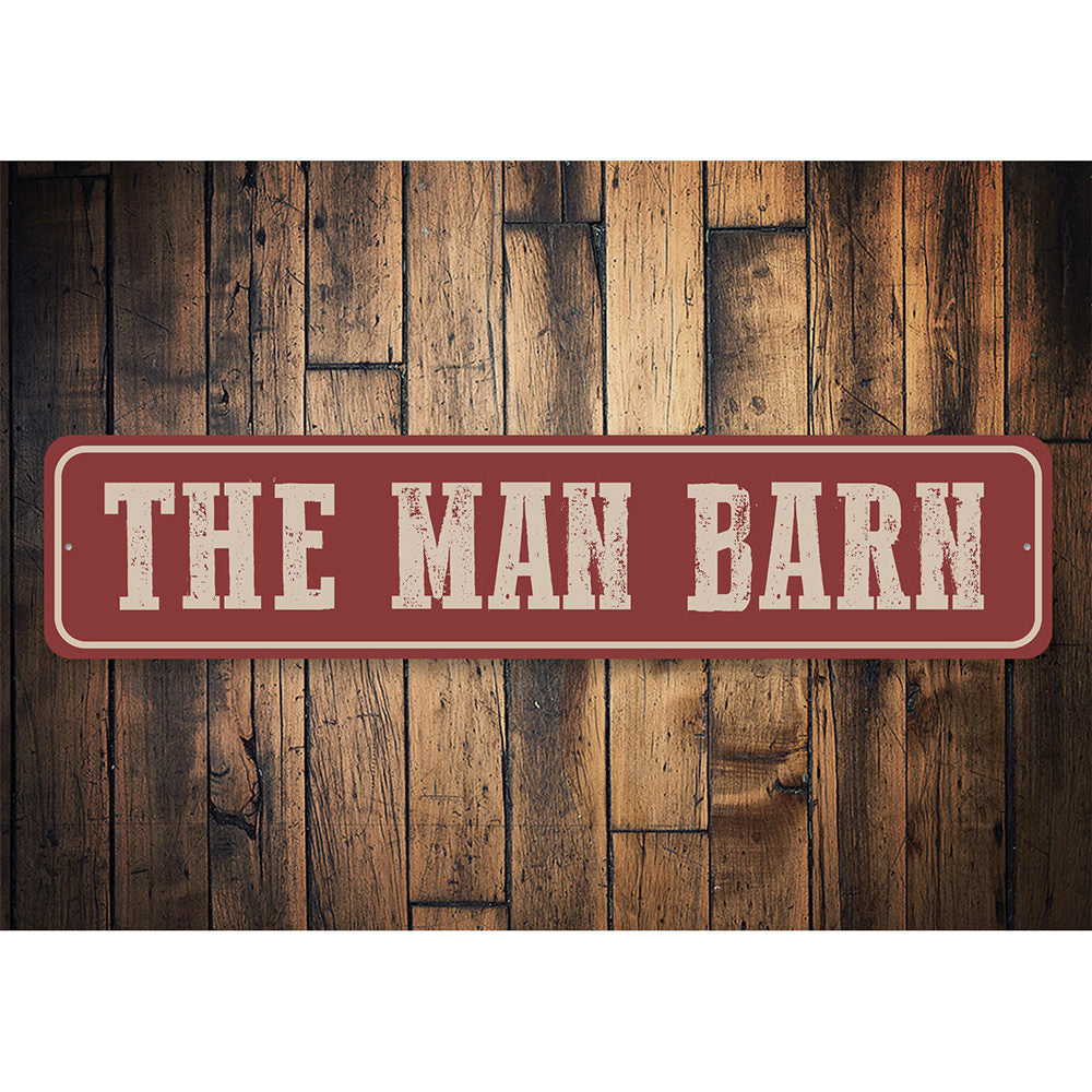 The Man Barn, Welcome Decor Aluminum Sign