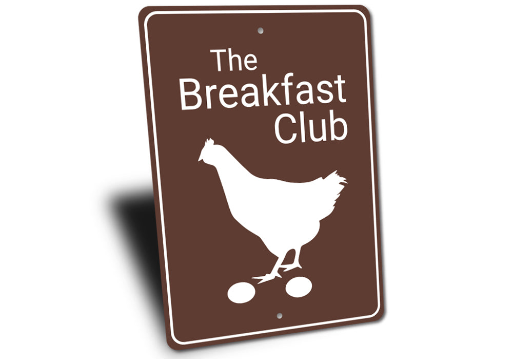 Breakfast Club Chicken Coop Sign