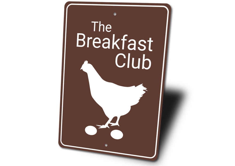 Breakfast Club Chicken Coop Sign
