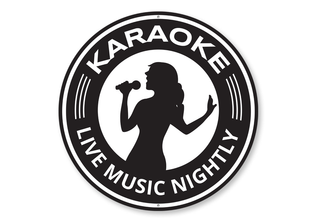 Karaoke Live Music Nightly Circle Sign