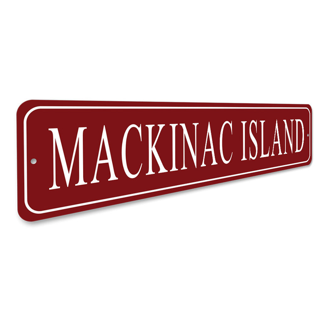 Mackinac Island Novelty Sign