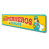 Superheroes in Scrubs Sign