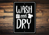 Wash And Dry Laundry Sign