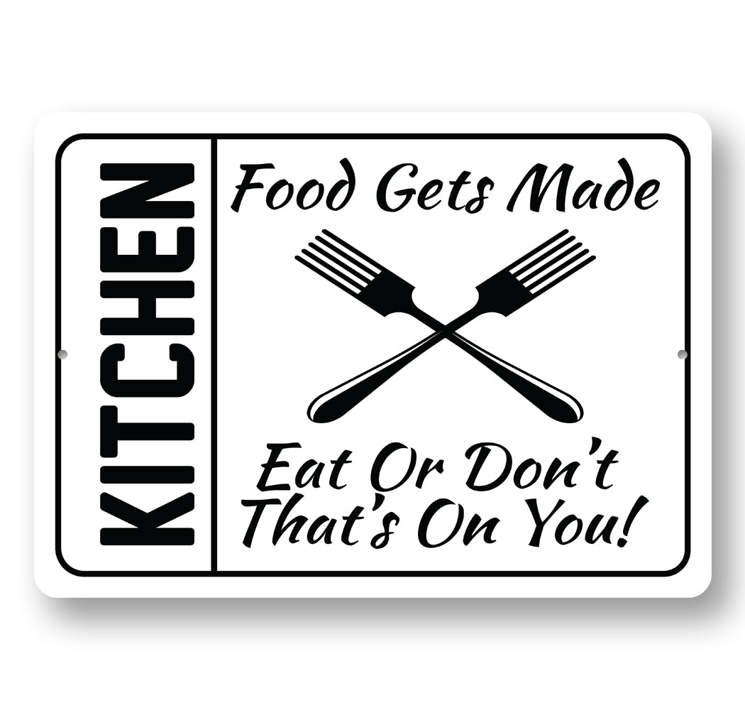 Personalized Eat it or Starve Funny Farmhouse Kitchen Sign