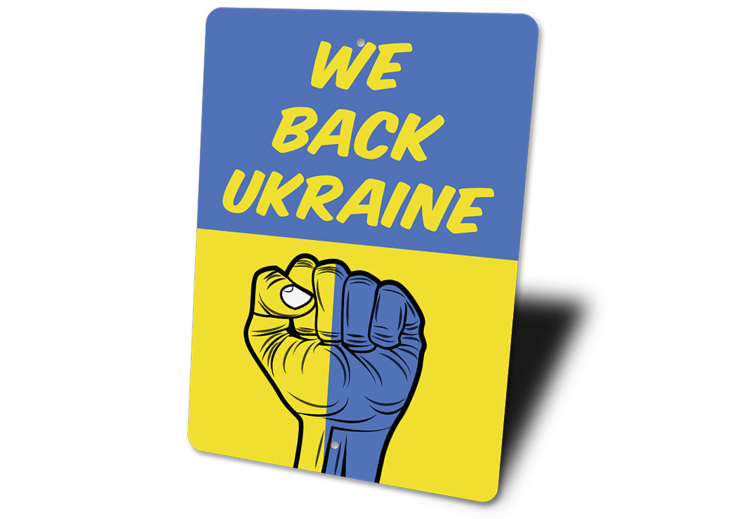 We Back Ukraine Sign