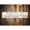 Welcom Sign Little Prarie Home Sign