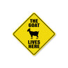 The Goat Lives Here Sign
