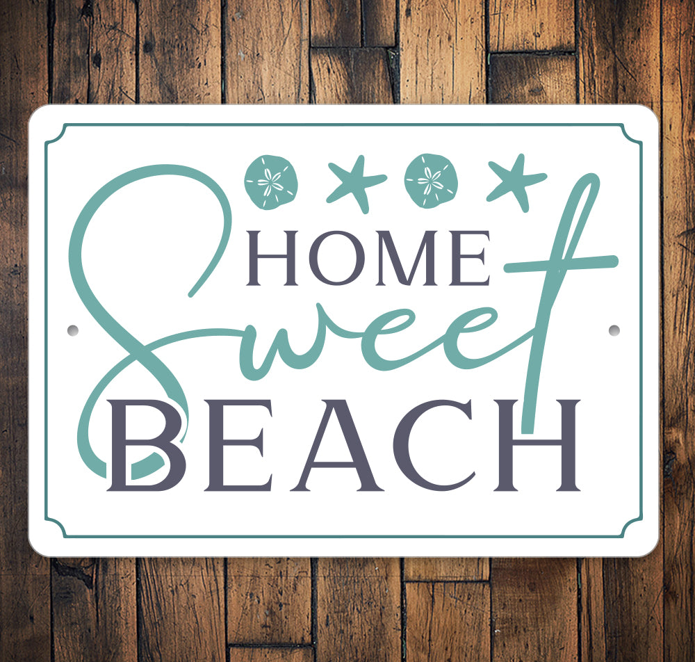 Home Sweet Beach Sign