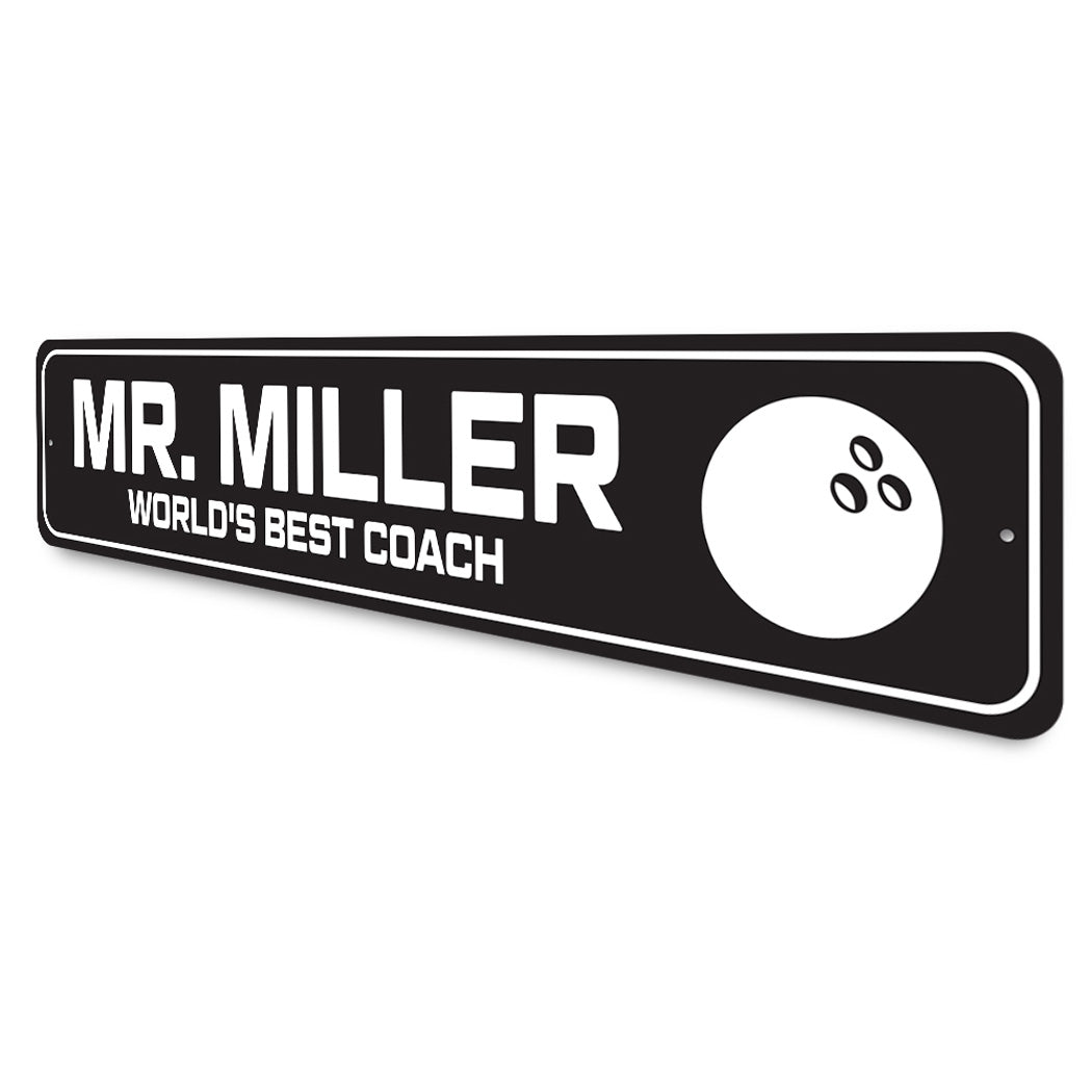 Custom World's Best Bowling Ball Coach Sign