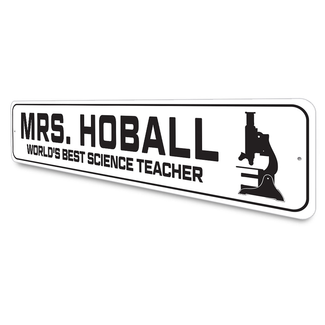 Custom World's Best Science Teacher Sign