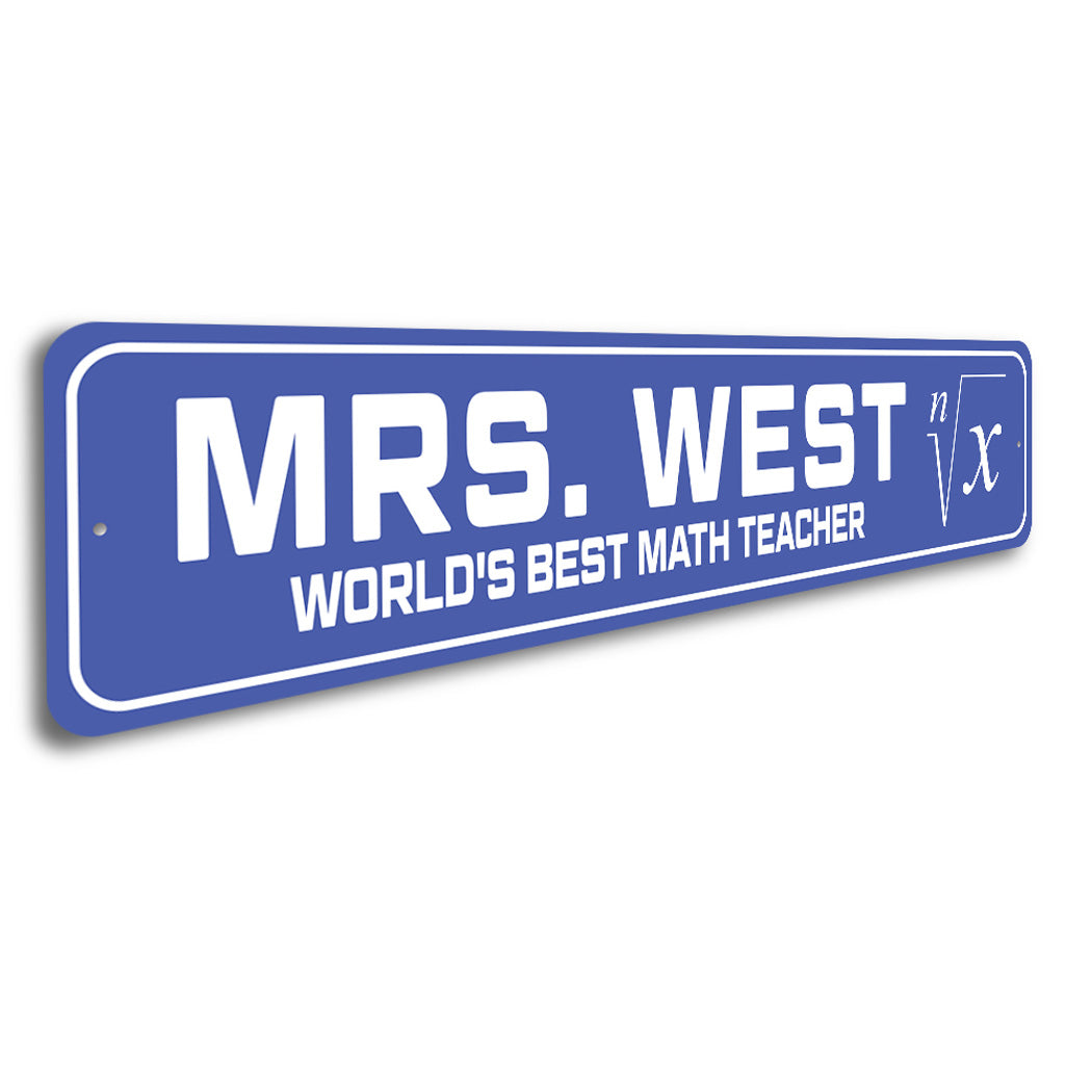 Custom World's Best Math Teacher Sign