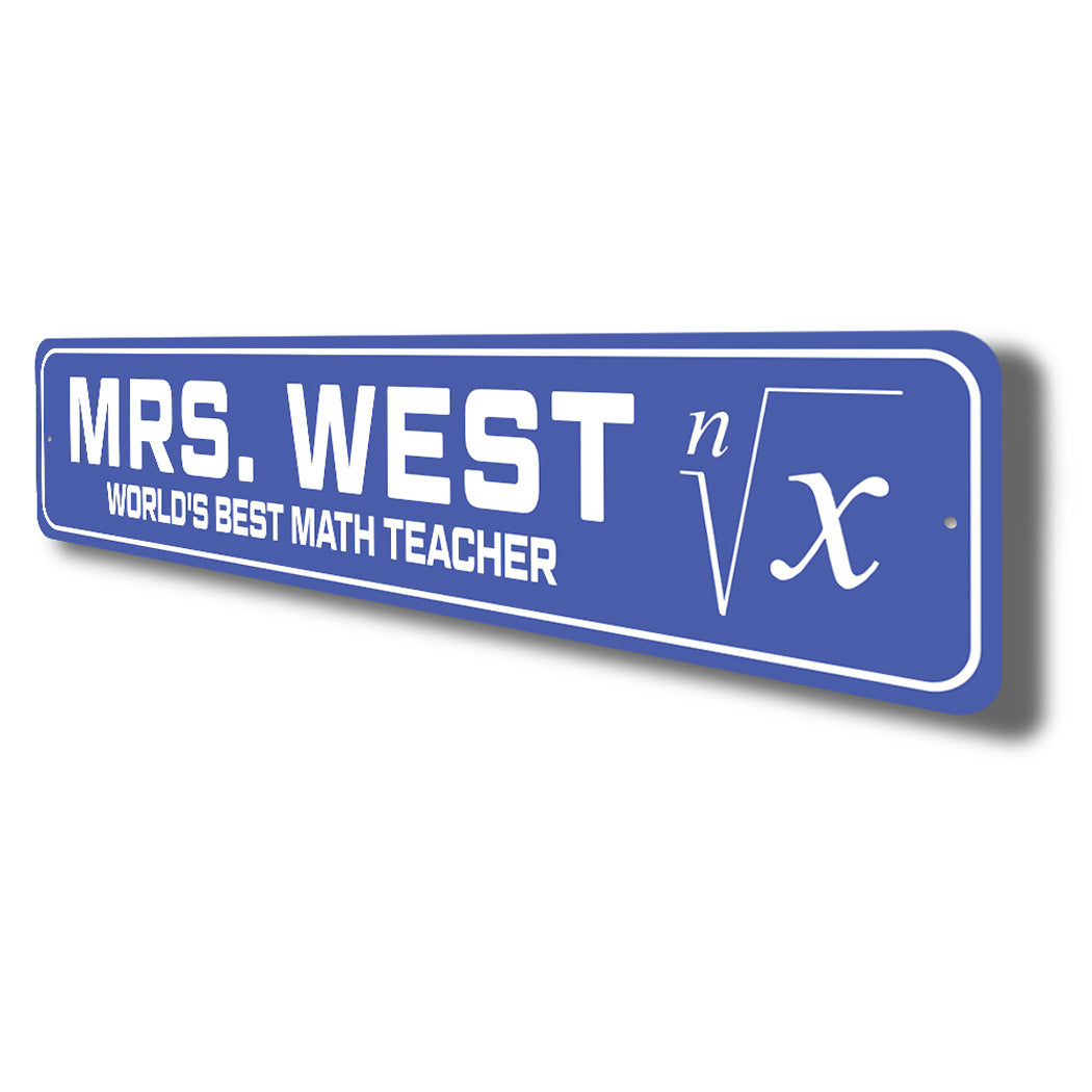 Custom World's Best Math Teacher Sign