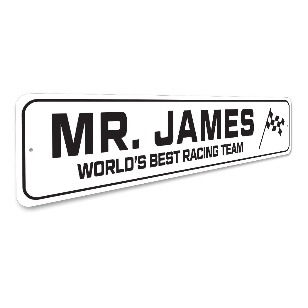 Custom World's Best Racing Team Sign