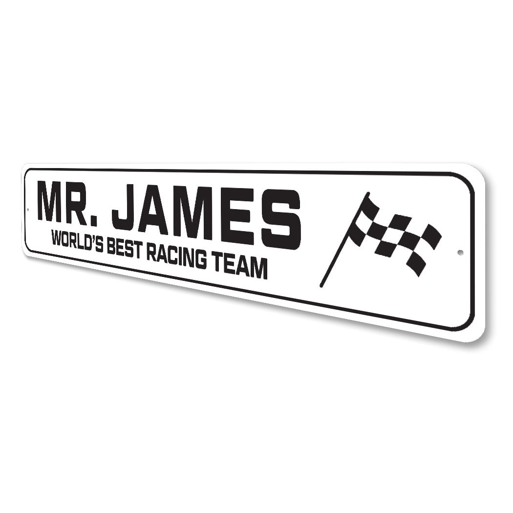 Custom World's Best Racing Team Sign