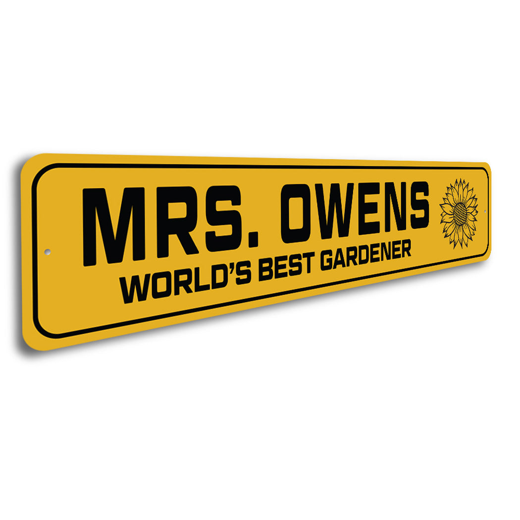 Custom World's Best Gardener Sign