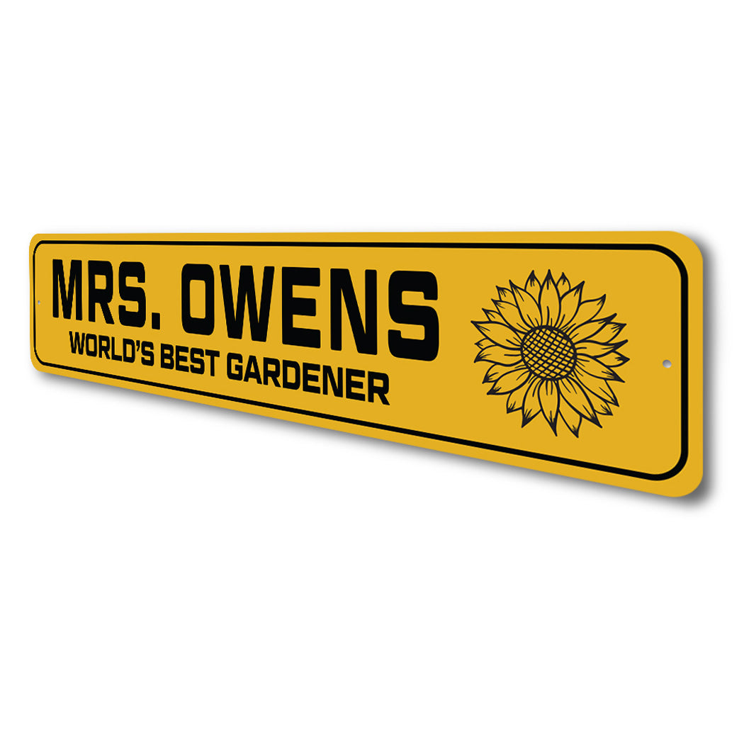 Custom World's Best Gardener Sign