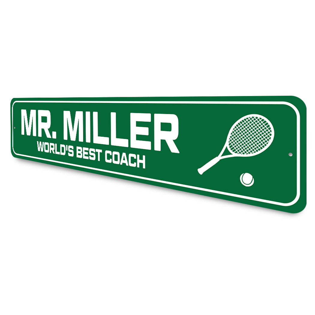 Custom World's Best Tennis Coach Sign