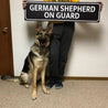 German Shepherd On Guard Sign Aluminum Sign