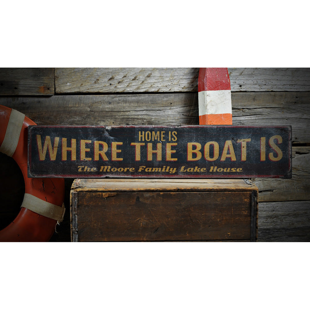 Home is Where the Boat is Rustic Wood Sign