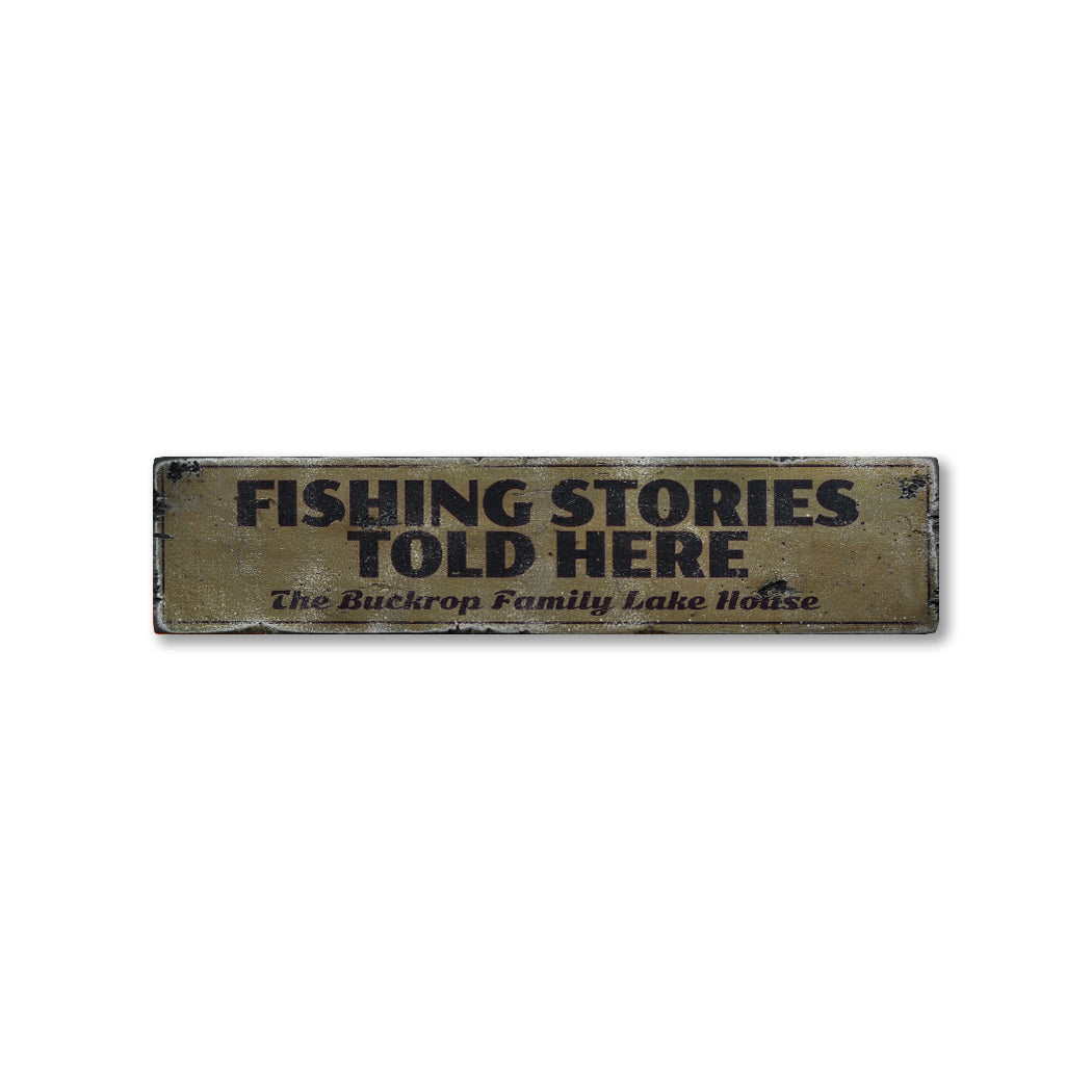 Fishing Stories Told Here Rustic Wood Sign