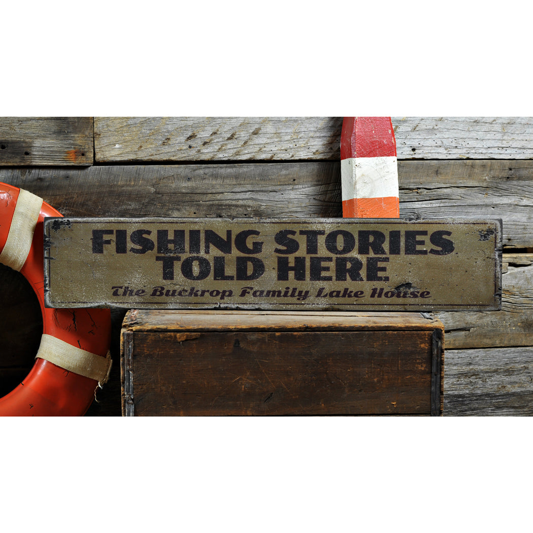 Fishing Stories Told Here Rustic Wood Sign