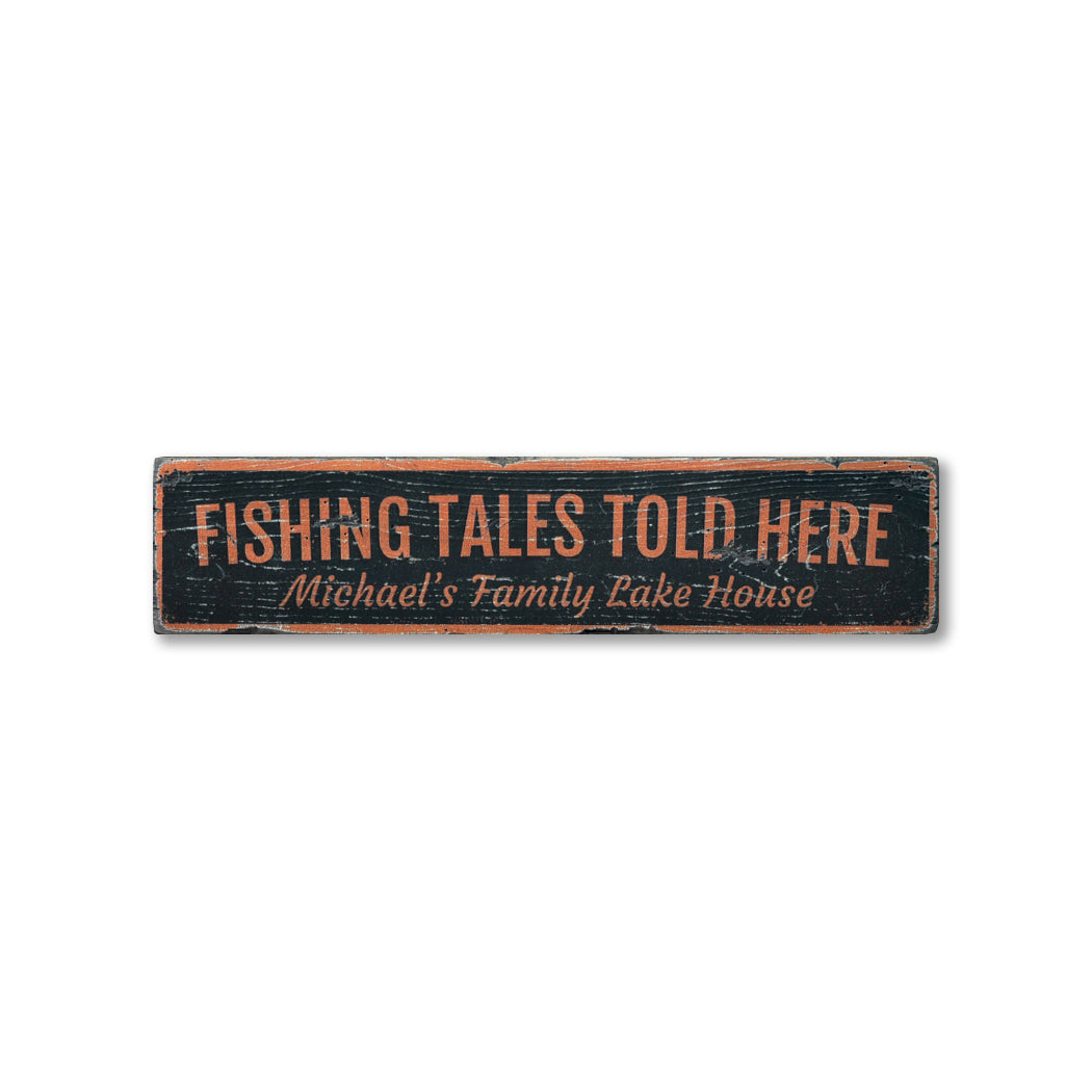 FIshing Tales Told Here Rustic Wood Sign